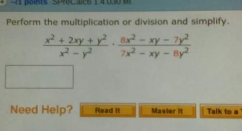 Perform the multiplication or division and simplify. (30 points)