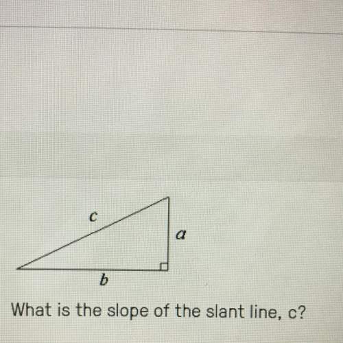 What is the slope of the slant line, c?