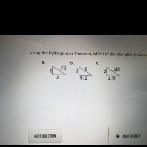 Using the pythagorean theorem which of the triangles shown are right triangles?