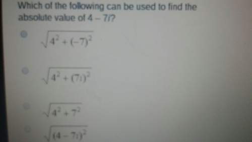 Which of the following can be used to find the absolute value of 4 - 7i?