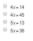 Hurry quick: which equation could you use to solve for x in the proportion 4/5 = 9/x ?