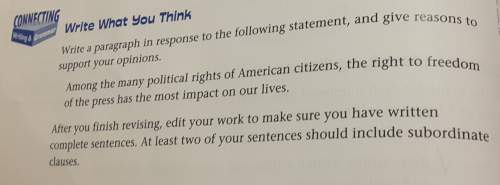 Write a paragraph in response to the following statement,anc give reasons to support your opinions