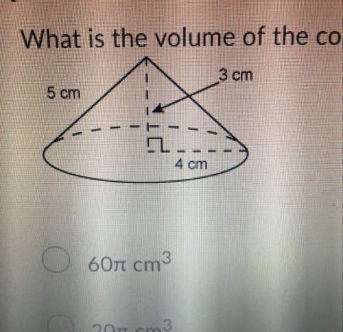 What is the volume of the cone?  a. 60 π cm^3  b. 20 π cm^3  c.