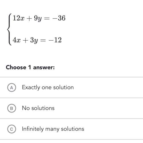 How many solutions does this system have?  12x+9y=-36  4x+3y=-12