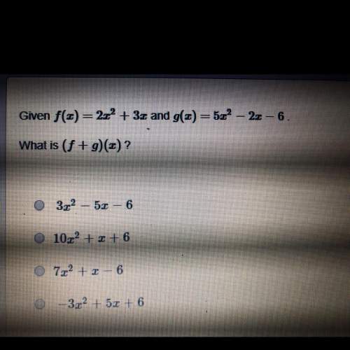 Given f(x) = 2x^2 + 3x and g(x) = 5x^2 - 2x -6