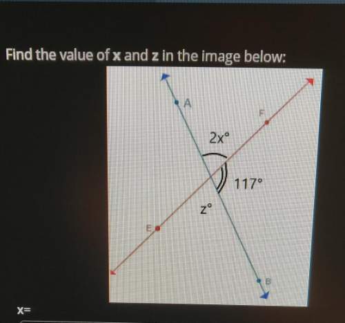 Find the value of x and z in the image above