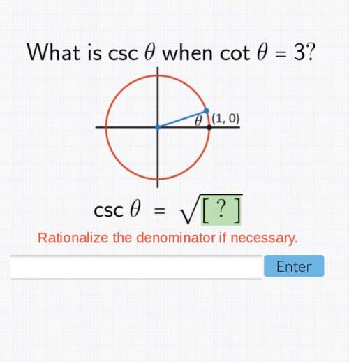 What is csc ø when cot ø =3? (rationalize the denominator if necessary)