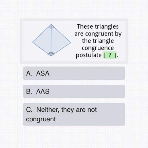 these triangles are congruent by the triangle congruence postulate ?