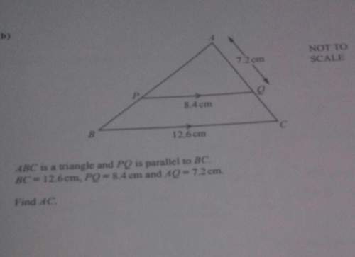 Abc is a triangle and pq is parallel to bc.bc=12.6cm, pq=8.4 cm and aq= 7.2 cm.find ac&lt;