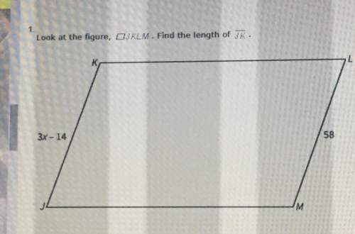 Look at the figure jklm find the length of jk.need to graduate !  a. 58 b.48