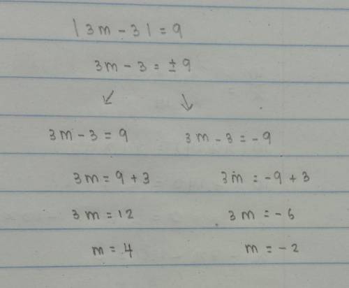 |3m-3|=9 plz solve with work and two answers