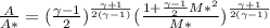 \frac{A}{A*}= (\frac{\gamma -1}{2})^{\frac{\gamma +1}{2(\gamma -1)}}  (\frac{1+\frac{\gamma -1}{2} M*^2}{M*})^{\frac{\gamma +1}{2(\gamma -1)}}