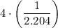 4\cdot\left(\dfrac{1}{2.204}\right)