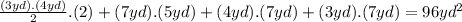 \frac{(3yd).(4yd)}{2}.(2)+(7yd).(5yd)+(4yd).(7yd)+(3yd).(7yd)=96yd^{2}