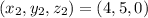 (x_2,y_2,z_2) = (4,5,0)
