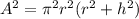 A^2=\pi^2 r^2(r^2+h^2)
