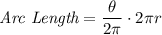 \textit{Arc  Length}=\dfrac{\theta}{2\pi}\cdot 2\pi r