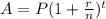 A= P(1 + \frac{r}{n})^t