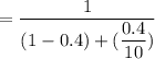 =\dfrac{1}{(1-0.4) + ( \dfrac{0.4}{10})}