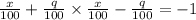 \frac{x}{100}+\frac{q}{100}\times\frac{x}{100}-\frac{q}{100}=-1