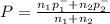 P = \frac{n_{1} p^{-} _{1} + n_{2}  p^{-} _{2} }{n_{1}+n_{2}  }