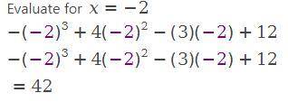 - x3 + 4x2 – 3x + 12 when x = -2