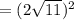 = (2\sqrt{11})^2