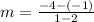 m=\frac{-4-\left(-1\right)}{1-2}