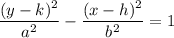 \dfrac{(y-k)^2}{a^2}-\dfrac{(x-h)^2}{b^2}=1