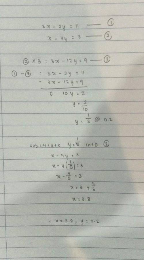 (Linear Equation) solve by the Elimination method3x-2y=11 (I)x-4y=3