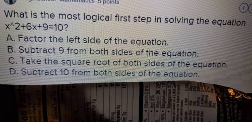 What is the most logicial first step in solving the equation x^2+6x+9=10