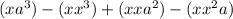 (xa^3) - (xx^3) + (xxa^2) - (xx^2a)
