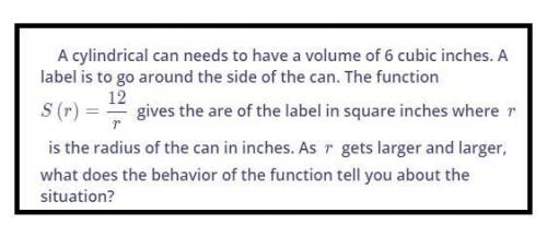 a cylindrical can needs to have a volume of 6 cubic inches a label is to go around the side of the c