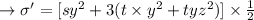 \to \sigma' =[ s y^2 +3( t \times y^2 + t yz^2 )] \times \frac{1}{2}\\\\