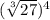 (\sqrt[3]{27} )^{4}