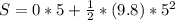 S = 0*5 + \frac {1}{2}*(9.8)*5^{2}