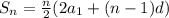  S_{n} = \frac{n}{2}(2a_{1} +(n-1)d)