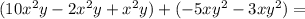 (10x^{2}y - 2x^{2}y + x^{2}y) + (- 5xy^{2} - 3xy^{2}) =