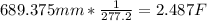 689.375mm*\frac{1}{277.2} =2.487F