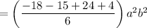 =\left(\dfrac{-18-15+24+4}{6}\right)a^2b^2