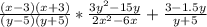 \frac{(x- 3)(x+3)}{(y - 5)(y+5)} * \frac{3y^2 - 15y}{2x^2 - 6x} + \frac{3 - 1.5y}{y + 5}