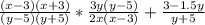 \frac{(x- 3)(x+3)}{(y - 5)(y+5)} * \frac{3y(y - 5)}{2x(x - 3)} + \frac{3 - 1.5y}{y + 5}