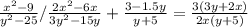 \frac{x^2 - 9}{y^2 - 25} / \frac{2x^2 - 6x}{3y^2 - 15y} + \frac{3 - 1.5y}{y + 5} = \frac{3(3y + 2x)}{2x(y+5)}