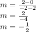 m =  \frac{2 - 0}{ - 2 - 2}  \\ m =  \frac{2}{ - 4}  \\ m =  -  \frac{1}{2}