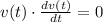 v(t)\cdot \frac{dv(t)}{dt}=0