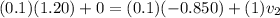 (0.1)(1.20)+0=(0.1)(-0.850)+(1)v_2