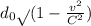 d_{0}\sqrt{}  ( 1 - \frac{v^2}{C^2} )