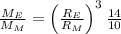 \frac{M_{E}}{M_{M}}=\left(\frac{R_{E}}{R_{M}}\right)^{3} \frac{14}{10}