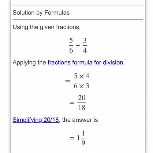 What is the value of
5/6 divided by 3/4