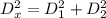 D_x^2=D_1^2+D_2^2